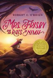 Icon image Mrs. Frisby and the Rats of Nimh