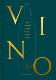 Icon image Vino: The Essential Guide to Real Italian Wine