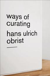 Icon image Ways of Curating