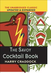 Icon image The Savoy Cocktail Book: The Unabridged Classic