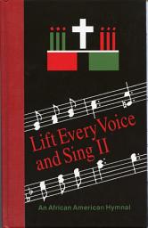 Icon image Lift Every Voice and Sing II Pew Edition: An African American Hymnal