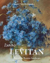 Icon image Isaac Levitan - Poet of the Russian Landscape: Poet of the Russian Landscape