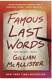 Icon image Famous Last Words: A Novel