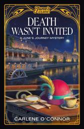 Icon image Death Wasn't Invited: A June's Journey Mystery