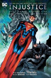 Icon image Injustice: Gods Among Us: Year Five - The Complete Collection: Volume 5