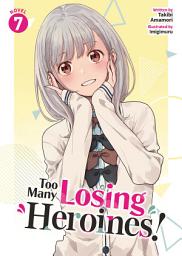 Icon image Too Many Losing Heroines! (Light Novel)
