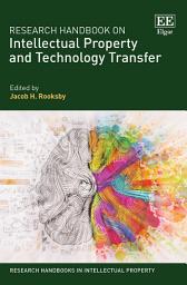 Icon image Research Handbook on Intellectual Property and Technology Transfer
